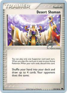 Desert Shaman (123/144) (Team Rushdown - Kevin Nguyen) [World Championships 2004] | Jomio and Rueliete's Cards and Comics