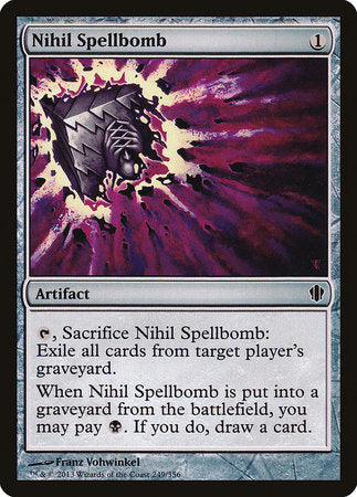 Nihil Spellbomb [Commander 2013] | Jomio and Rueliete's Cards and Comics