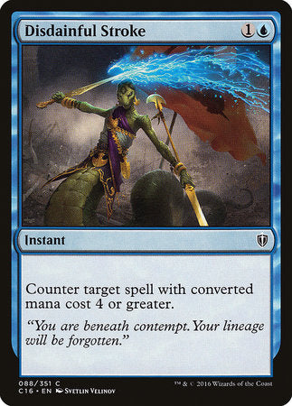 Disdainful Stroke [Commander 2016] | Jomio and Rueliete's Cards and Comics