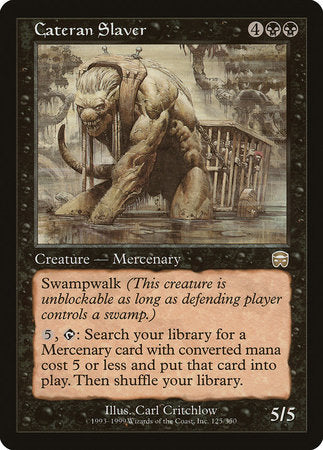 Cateran Slaver [Mercadian Masques] | Jomio and Rueliete's Cards and Comics
