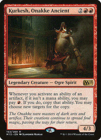 Kurkesh, Onakke Ancient [Magic 2015] | Jomio and Rueliete's Cards and Comics