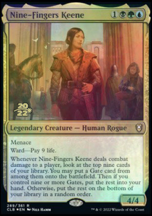 Nine-Fingers Keene [Commander Legends: Battle for Baldur's Gate Prerelease Promos] | Jomio and Rueliete's Cards and Comics