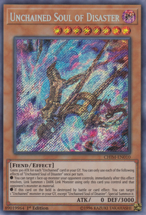 Unchained Soul of Disaster [CHIM-EN010] Secret Rare | Jomio and Rueliete's Cards and Comics