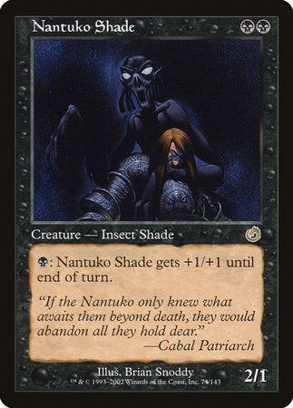 Nantuko Shade [Torment] | Jomio and Rueliete's Cards and Comics