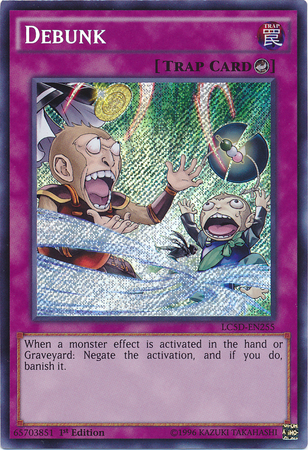 Debunk [LC5D-EN255] Secret Rare | Jomio and Rueliete's Cards and Comics