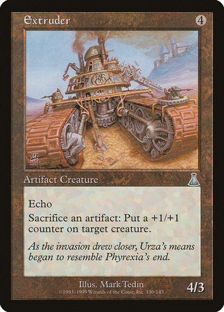 Extruder [Urza's Destiny] | Jomio and Rueliete's Cards and Comics