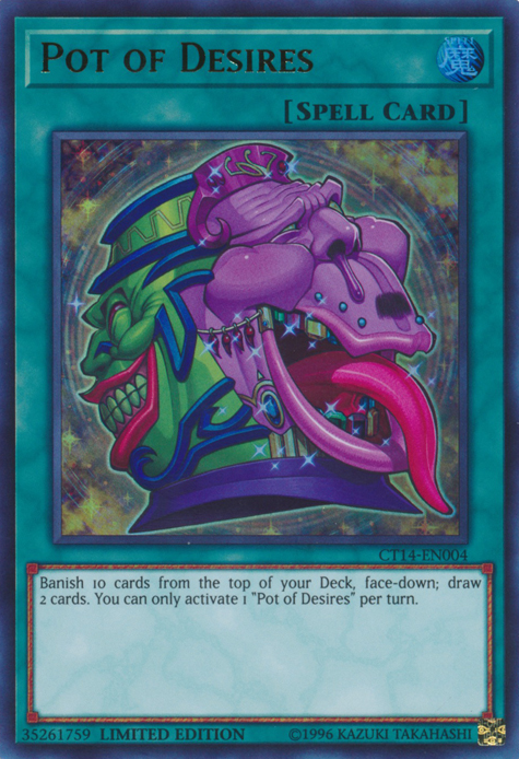 Pot of Desires [CT14-EN004] Ultra Rare | Jomio and Rueliete's Cards and Comics