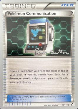 Pokemon Communication (99/114) (The Truth - Ross Cawthon) [World Championships 2011] | Jomio and Rueliete's Cards and Comics