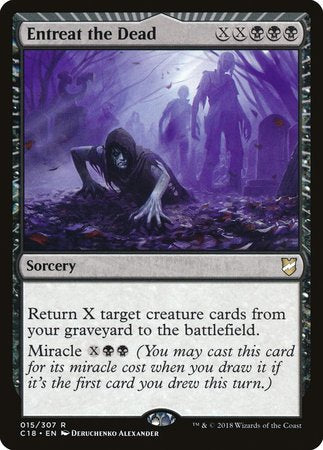 Entreat the Dead [Commander 2018] | Jomio and Rueliete's Cards and Comics
