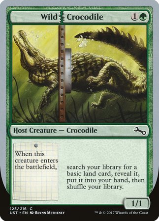 Wild Crocodile [Unstable] | Jomio and Rueliete's Cards and Comics