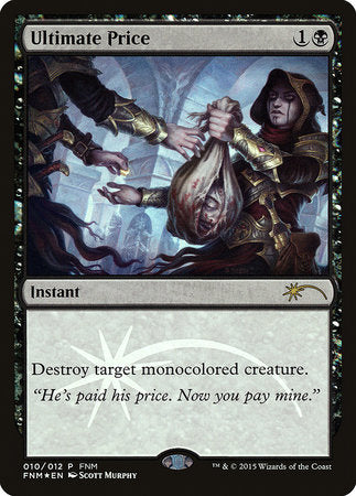 Ultimate Price [Friday Night Magic 2015] | Jomio and Rueliete's Cards and Comics