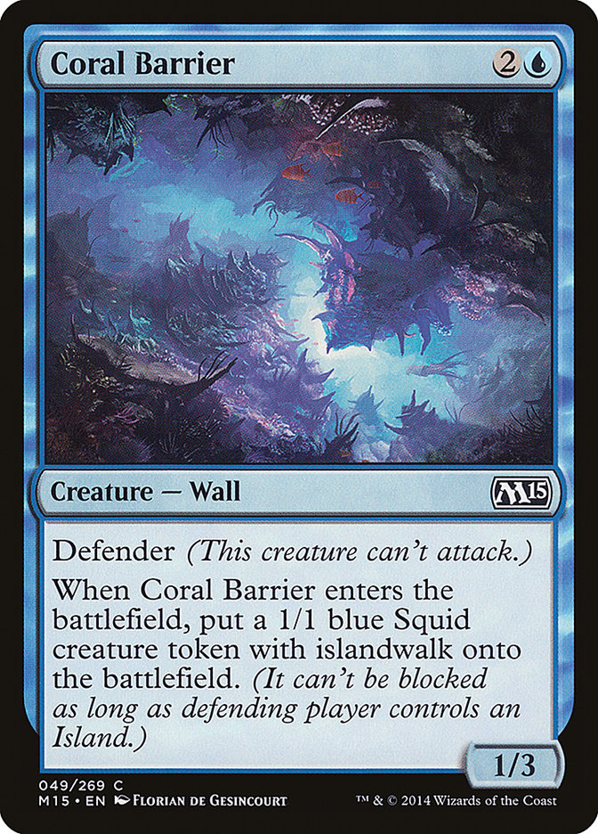 Coral Barrier [Magic 2015] | Jomio and Rueliete's Cards and Comics