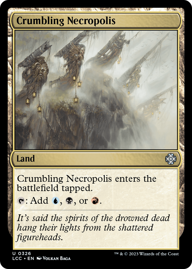 Crumbling Necropolis [The Lost Caverns of Ixalan Commander] | Jomio and Rueliete's Cards and Comics