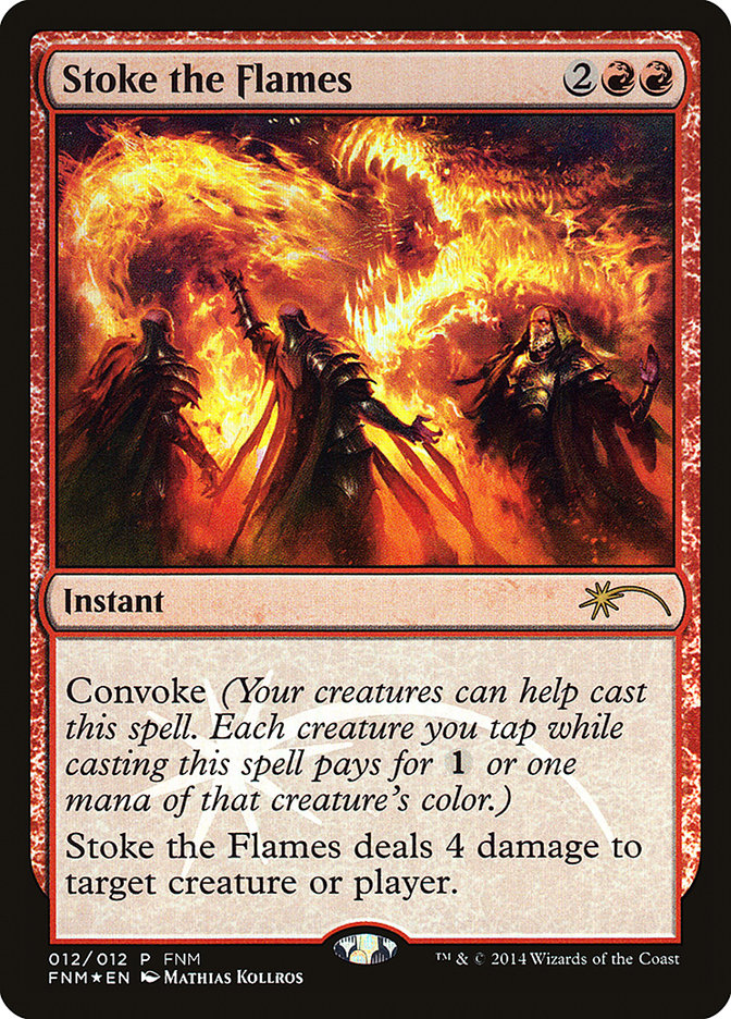 Stoke the Flames [Friday Night Magic 2014] | Jomio and Rueliete's Cards and Comics