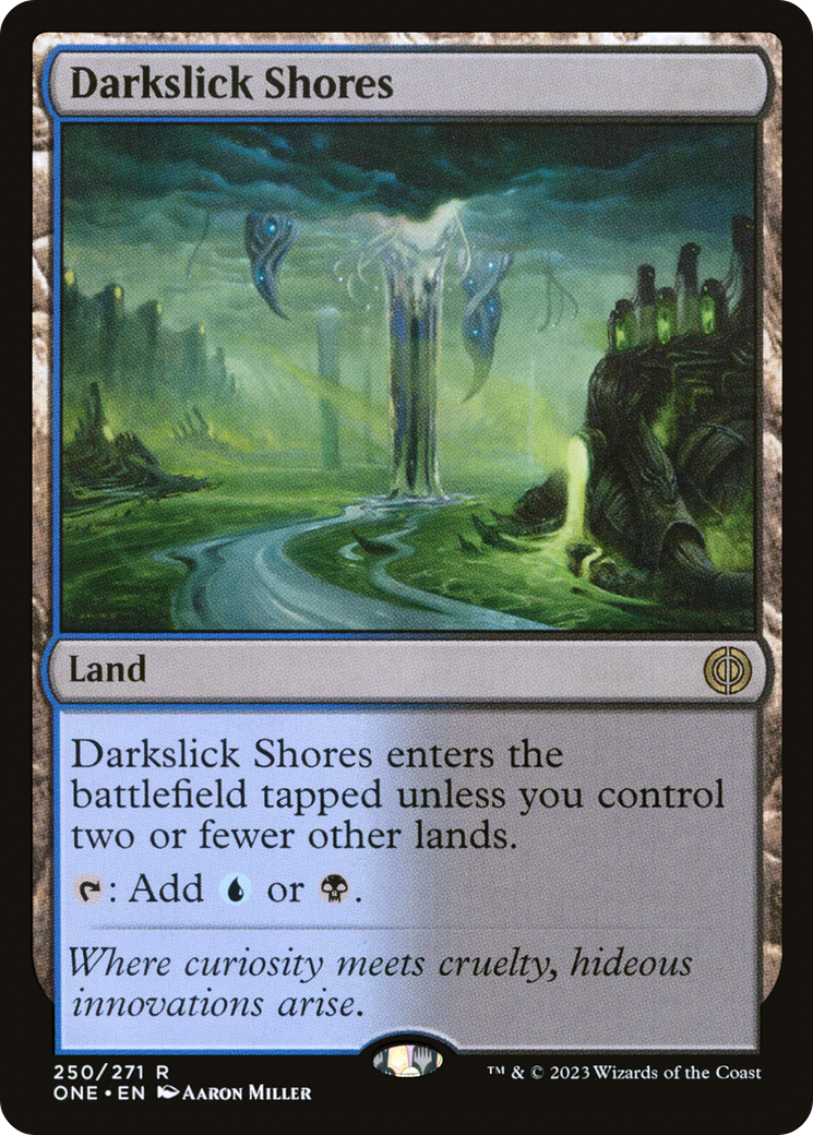 Darkslick Shores [Phyrexia: All Will Be One] | Jomio and Rueliete's Cards and Comics