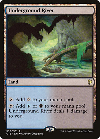 Underground River [Commander 2016] | Jomio and Rueliete's Cards and Comics