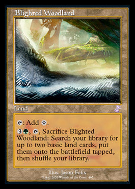 Blighted Woodland (Timeshifted) [Time Spiral Remastered] | Jomio and Rueliete's Cards and Comics