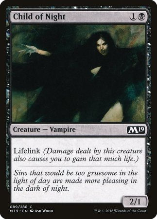Child of Night [Core Set 2019] | Jomio and Rueliete's Cards and Comics