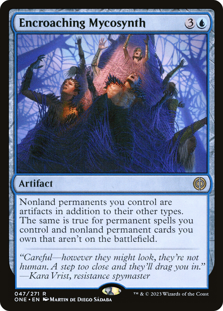 Encroaching Mycosynth [Phyrexia: All Will Be One] | Jomio and Rueliete's Cards and Comics