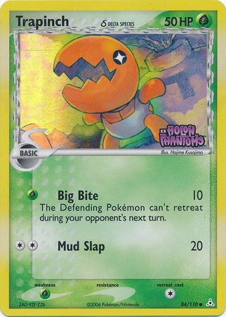 Trapinch (84/110) (Delta Species) (Stamped) [EX: Holon Phantoms] | Jomio and Rueliete's Cards and Comics
