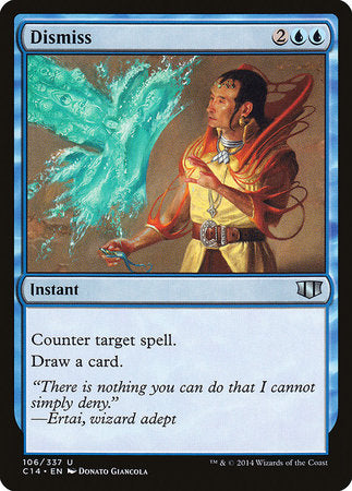 Dismiss [Commander 2014] | Jomio and Rueliete's Cards and Comics