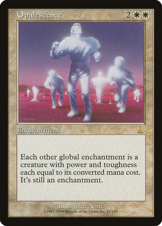 Opalescence [Urza's Destiny] | Jomio and Rueliete's Cards and Comics