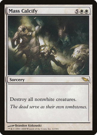 Mass Calcify [Shadowmoor] | Jomio and Rueliete's Cards and Comics