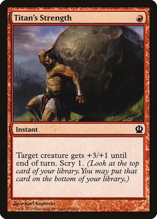 Titan's Strength [Theros] | Jomio and Rueliete's Cards and Comics