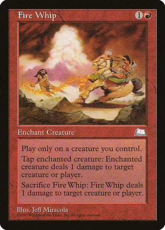 Fire Whip [Weatherlight] | Jomio and Rueliete's Cards and Comics