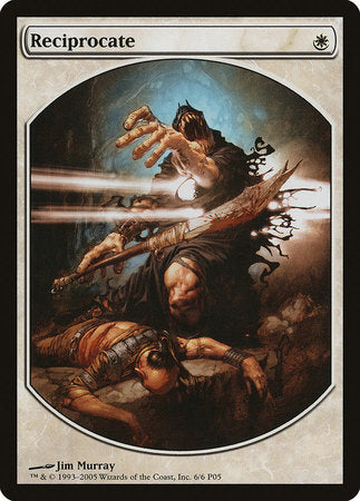 Reciprocate [Magic Player Rewards 2005] | Jomio and Rueliete's Cards and Comics