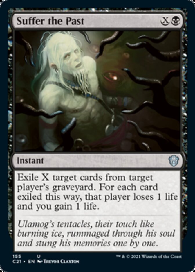 Suffer the Past [Commander 2021] | Jomio and Rueliete's Cards and Comics