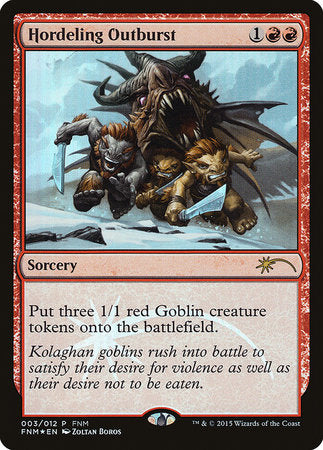 Hordeling Outburst [Friday Night Magic 2015] | Jomio and Rueliete's Cards and Comics