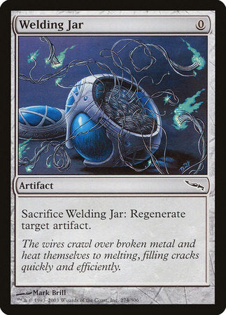 Welding Jar [Mirrodin] | Jomio and Rueliete's Cards and Comics
