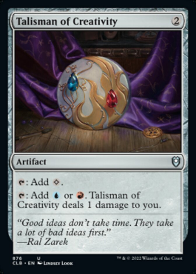 Talisman of Creativity [Commander Legends: Battle for Baldur's Gate] | Jomio and Rueliete's Cards and Comics