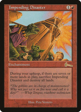 Impending Disaster [Urza's Legacy] | Jomio and Rueliete's Cards and Comics