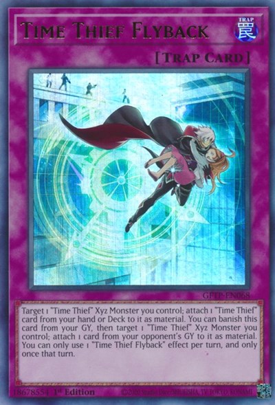 Time Thief Flyback [GFTP-EN068] Ultra rare | Jomio and Rueliete's Cards and Comics