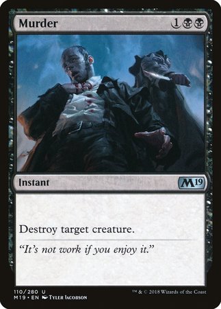 Murder [Core Set 2019] | Jomio and Rueliete's Cards and Comics