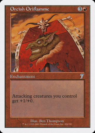 Orcish Oriflamme [Seventh Edition] | Jomio and Rueliete's Cards and Comics