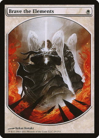 Brave the Elements [Magic Player Rewards 2011] | Jomio and Rueliete's Cards and Comics
