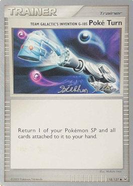 Team Galactic's Invention G-105 Poke Turn (118/127) (Luxdrill - Stephen Silvestro) [World Championships 2009] | Jomio and Rueliete's Cards and Comics
