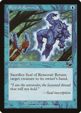 Seal of Removal [Nemesis] | Jomio and Rueliete's Cards and Comics