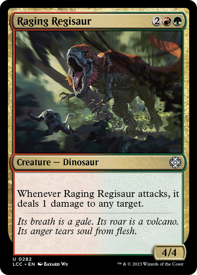 Raging Regisaur [The Lost Caverns of Ixalan Commander] | Jomio and Rueliete's Cards and Comics