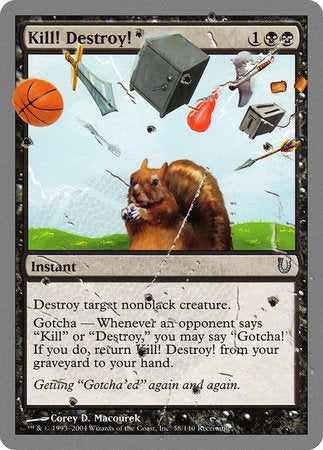 Kill! Destroy! [Unhinged] | Jomio and Rueliete's Cards and Comics