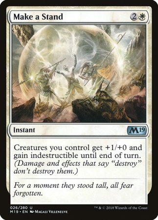 Make a Stand [Core Set 2019] | Jomio and Rueliete's Cards and Comics