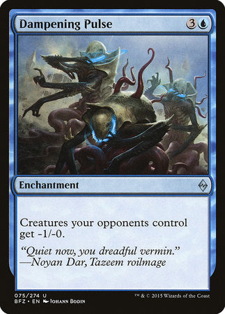 Dampening Pulse [Battle for Zendikar] | Jomio and Rueliete's Cards and Comics