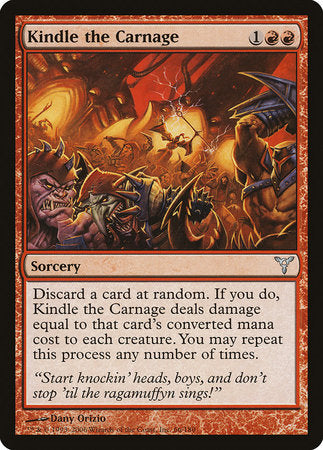 Kindle the Carnage [Dissension] | Jomio and Rueliete's Cards and Comics