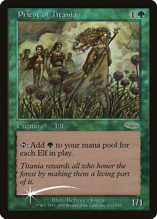 Priest of Titania [Friday Night Magic 2003] | Jomio and Rueliete's Cards and Comics