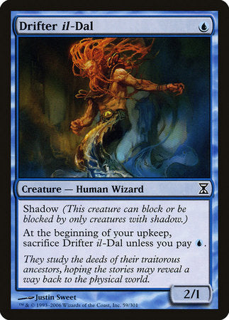 Drifter il-Dal [Time Spiral] | Jomio and Rueliete's Cards and Comics