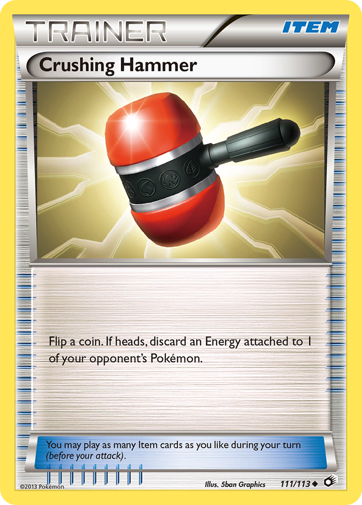 Crushing Hammer (111/113) [Black & White: Legendary Treasures] | Jomio and Rueliete's Cards and Comics