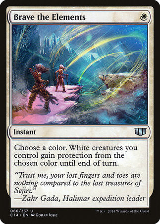 Brave the Elements [Commander 2014] | Jomio and Rueliete's Cards and Comics